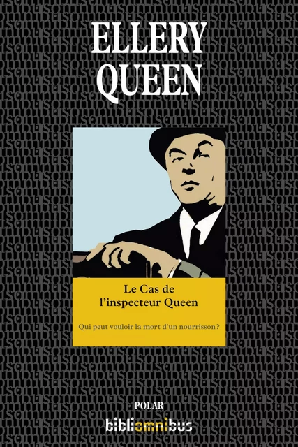 Le cas de l'inspecteur Queen - Ellery Queen - Place des éditeurs