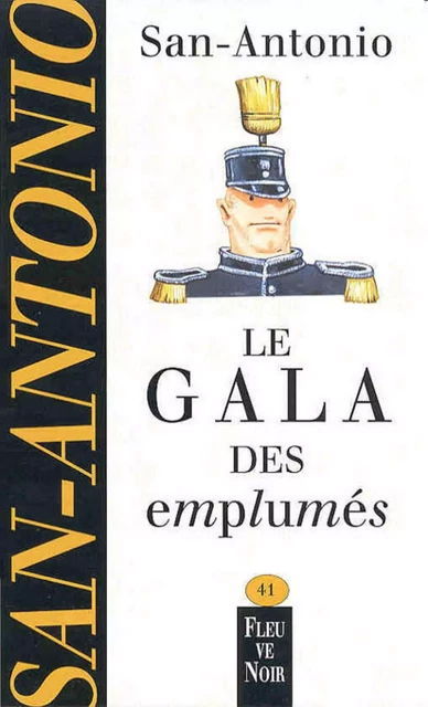 Le gala des emplumés -  San-Antonio - Univers Poche