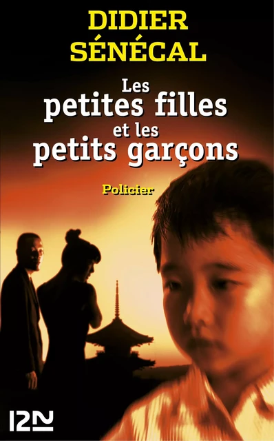 Les petites filles et les petits garçons - Didier Sénécal - Univers Poche