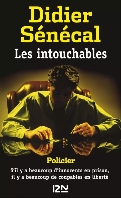 Les intouchables - Didier Sénécal - Univers Poche