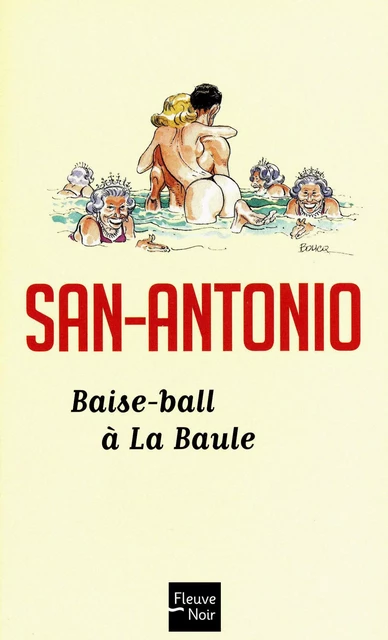 Baise-ball à La Baule -  San-Antonio - Univers Poche