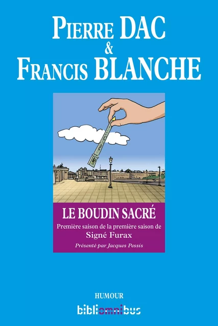 Le boudin sacré - Pierre Dac, Francis Blanche - Place des éditeurs