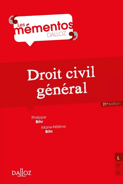 Droit civil général. 21e éd. - Philippe Bihr, Marie-hélène Bihr - Groupe Lefebvre Dalloz