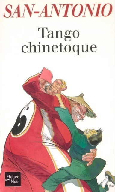 Tango chinetoque -  San-Antonio - Univers Poche