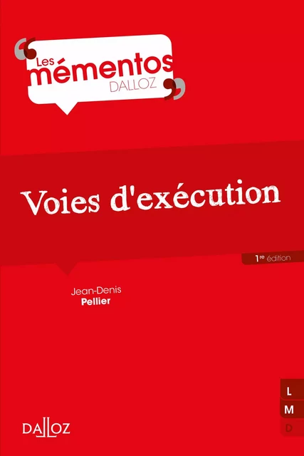 Voies d'exécution 1ed - Jean-Denis Pellier - Groupe Lefebvre Dalloz