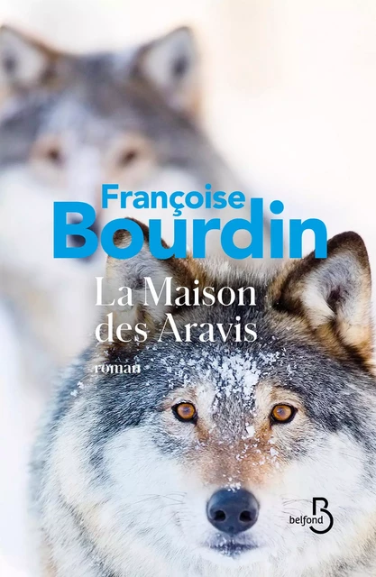 La maison des aravis (N. éd.) - Françoise Bourdin - Place des éditeurs