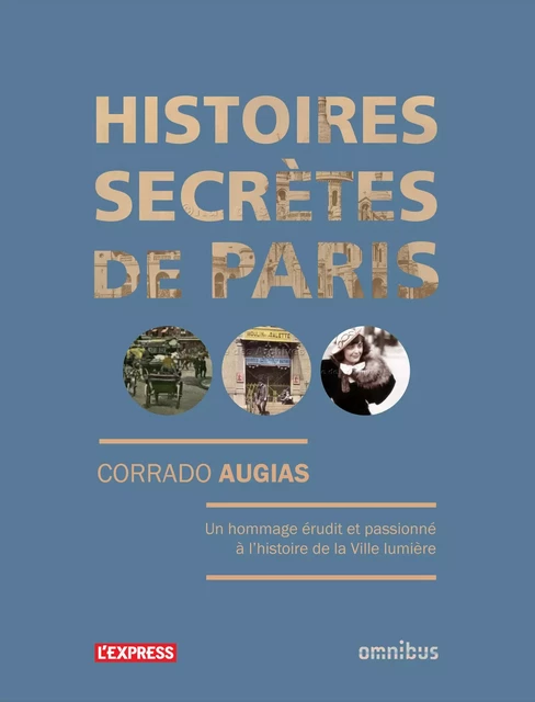 Histoires secrètes de Paris - Corrado Augias - Place des éditeurs