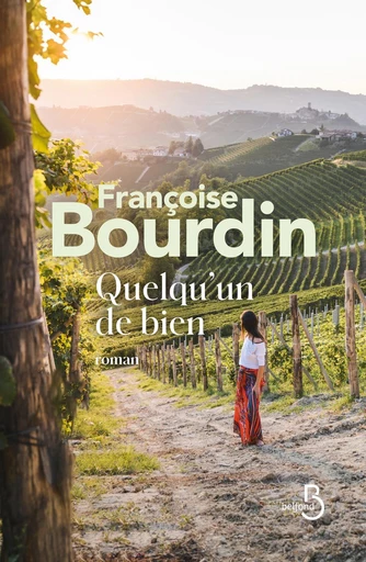 Quelqu'un de bien - Françoise Bourdin - Place des éditeurs