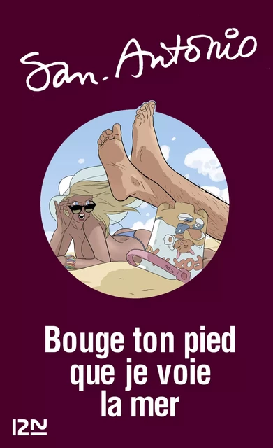 Bouge ton pied que je voie la mer -  San-Antonio - Univers Poche