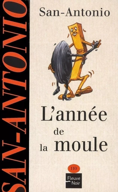 L'année de la moule -  San-Antonio - Univers Poche