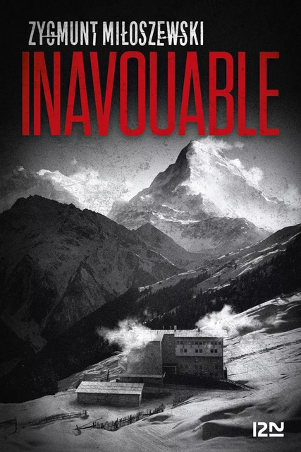 Inavouable - Zygmunt Miloszewski - Univers Poche