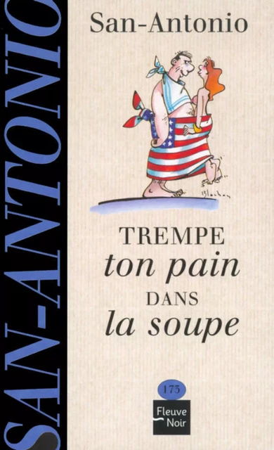 Trempe ton pain dans la soupe -  San-Antonio - Univers Poche