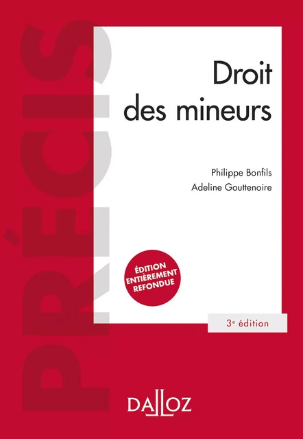 Droit des mineurs. 3e éd. - Philippe Bonfils, Adeline Gouttenoire - Groupe Lefebvre Dalloz