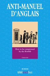 Anti-manuel d'anglais