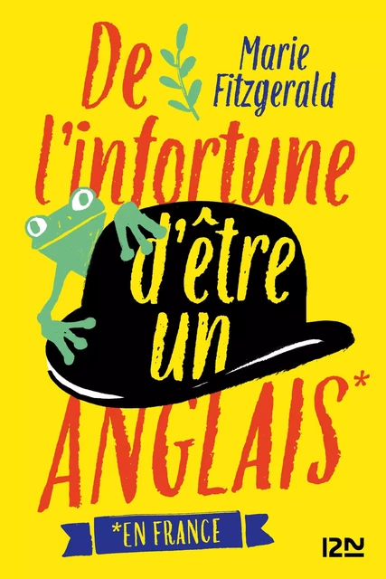 De l'infortune d'être un Anglais (en France) - Marie Fitzgerald - Univers Poche