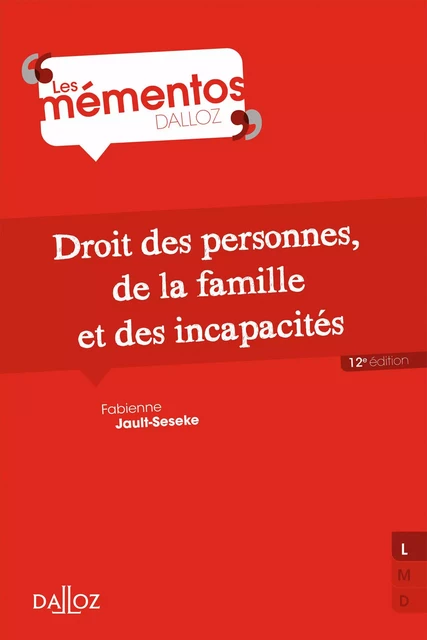 Droit des personnes, de la famille et des incapacités 12ed - Fabienne Jault-Seseke - Groupe Lefebvre Dalloz