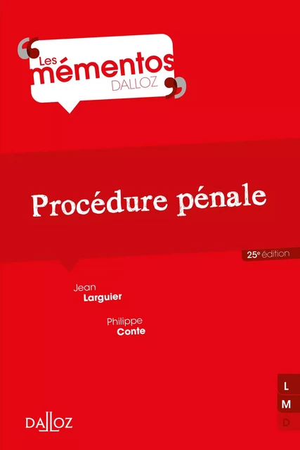 Procédure pénale. 25e éd. - Jean Larguier, Philippe Conte - Groupe Lefebvre Dalloz