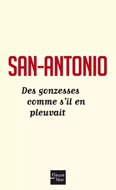 Des gonzesses comme s'il en pleuvait -  San-Antonio - Univers Poche