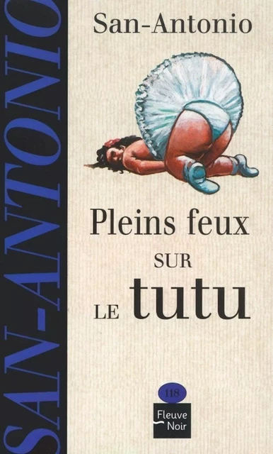 Pleins feux sur le tutu -  San-Antonio - Univers Poche