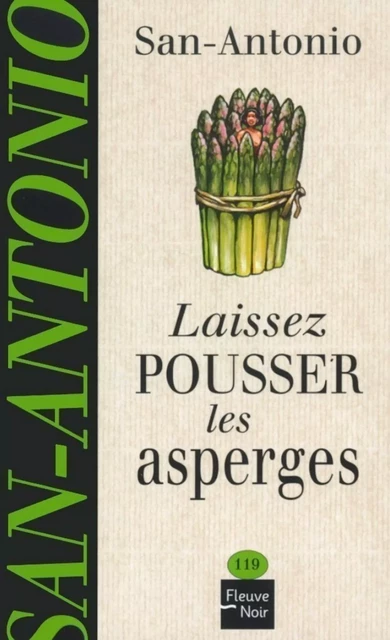 Laissez pousser les asperges -  San-Antonio - Univers Poche