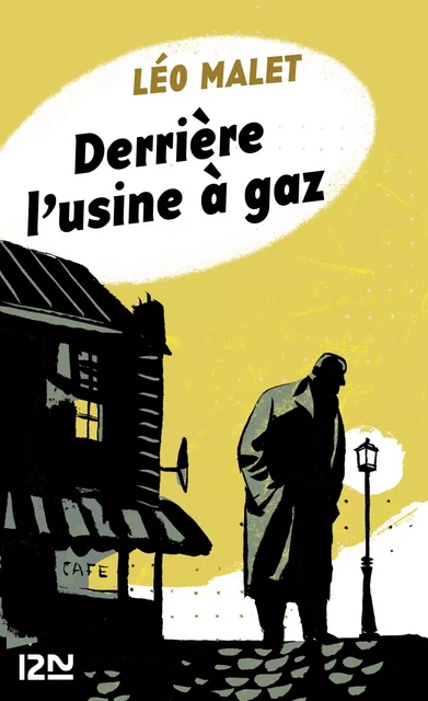 Derrière l'usine à gaz - Léo Malet - Univers Poche