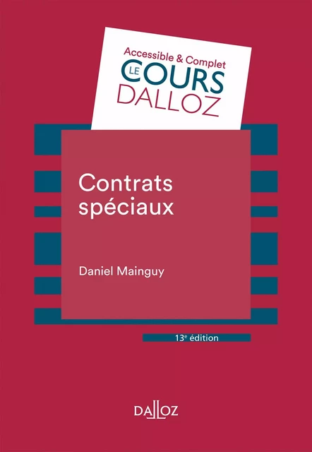 Contrats spéciaux. 13e éd. - Daniel Mainguy - Groupe Lefebvre Dalloz