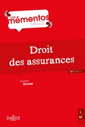 Droit des assurances. 14e éd.