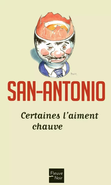 Certaines l'aiment chauve -  San-Antonio - Univers Poche