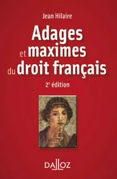 Adages et maximes du droit français. 2e éd.