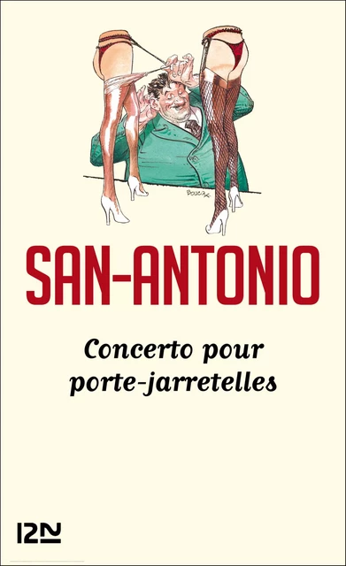 Concerto pour porte-jarretelles -  San-Antonio - Univers Poche