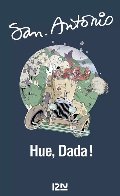 Hue, Dada ! -  San-Antonio - Univers Poche