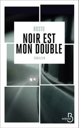 Noir est mon double