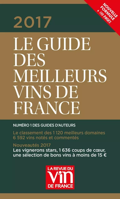 Le Guide des Meilleurs Vins de France 2017 - Olivier Poussier, Philippe Maurange, Olivier Poels - La revue vin France media pub