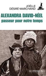 Alexandra David-Néel, passeur pour notre temps