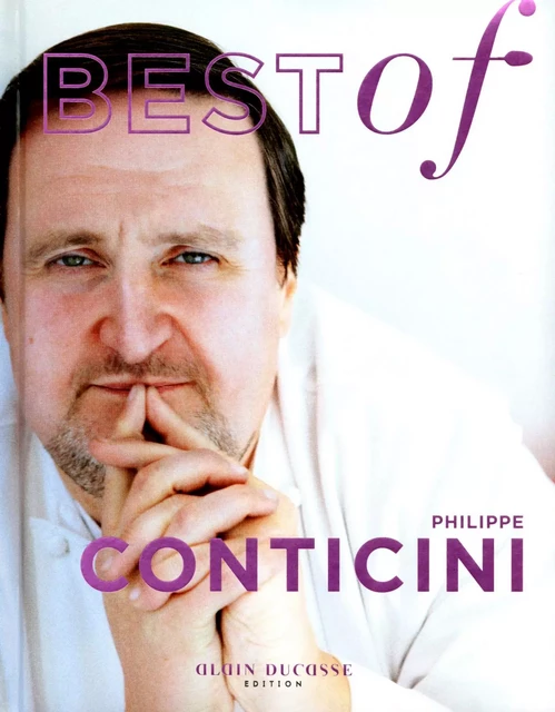 Best of Philippe Conticini - Philippe Conticini - LEC communication (A.Ducasse)