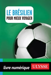 Le Brésilien pour mieux voyager