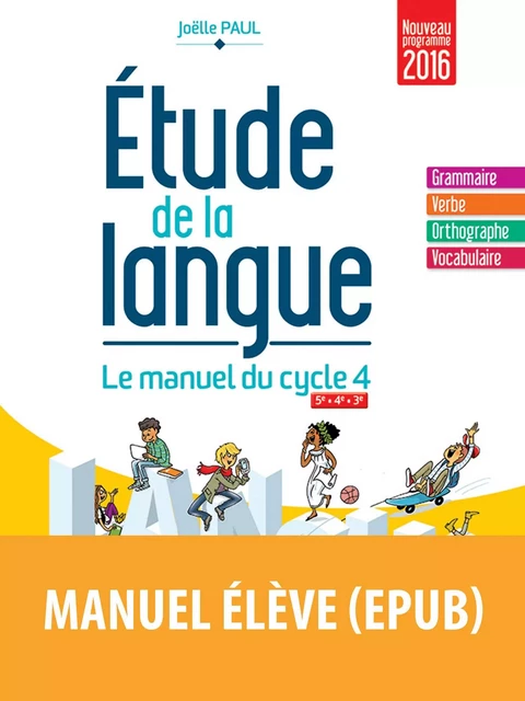 Étude de la langue Cycle 4 - Joëlle Paul - BORDAS