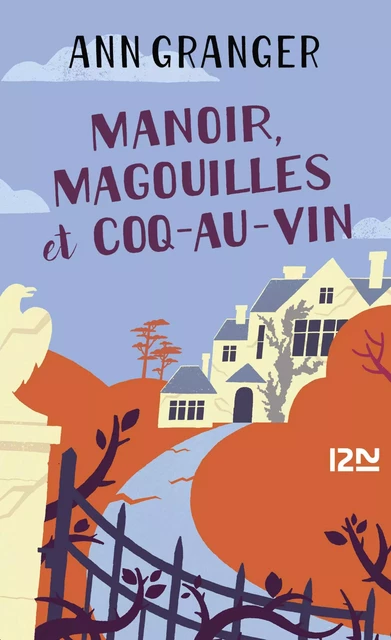 Manoir, magouilles et coq-au-vin - Ann Granger - Univers Poche