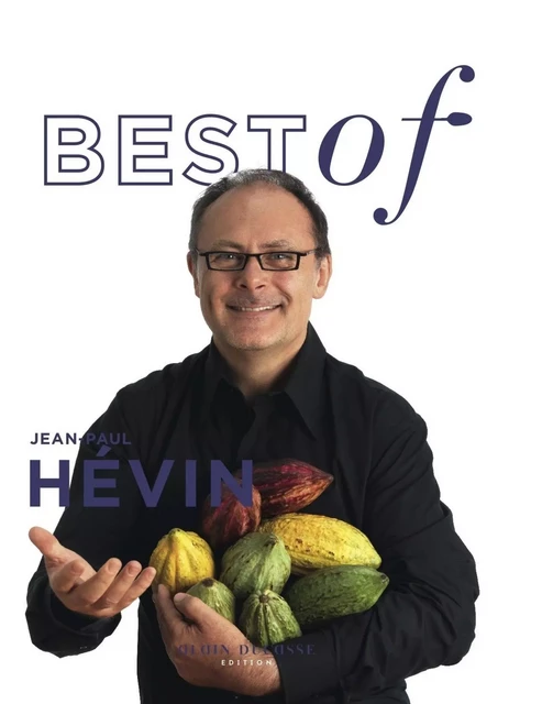 Best of Jean-Paul Hévin - Jean-Paul Hevin - LEC communication (A.Ducasse)