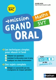 Mission Grand oral - Maths / SVT - Terminale - Bac 2025 - Epreuve finale Tle Grand oral - EPUB