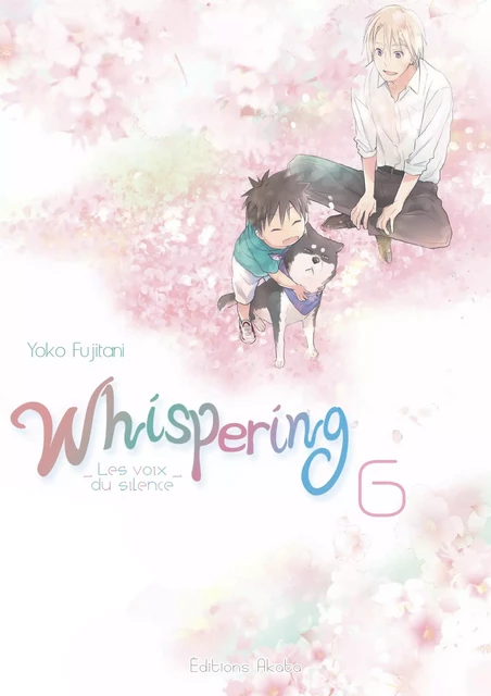 Whispering, les voix du silence - tome 6 - Yoko Fujitani - Akata