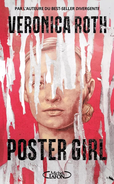 Poster Girl - Veronica Roth - Michel Lafon