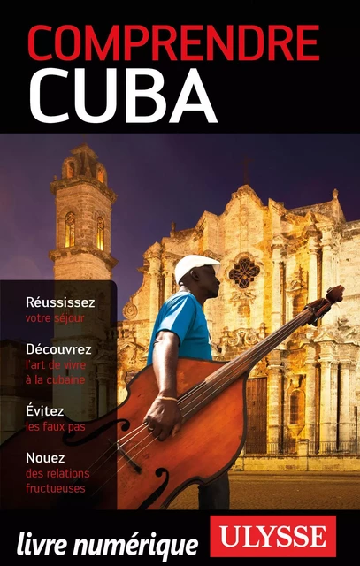 Comprendre Cuba - Hector Lemieux - Ulysse