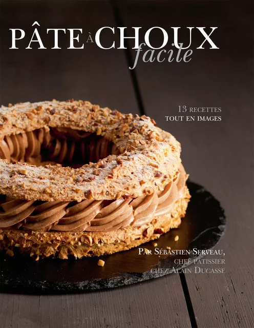 Pâte à choux facile - Alain Ducasse - LEC communication (A.Ducasse)