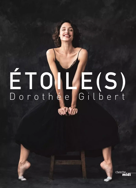 Étoile(s) - Dorothée Gilbert - Cherche Midi