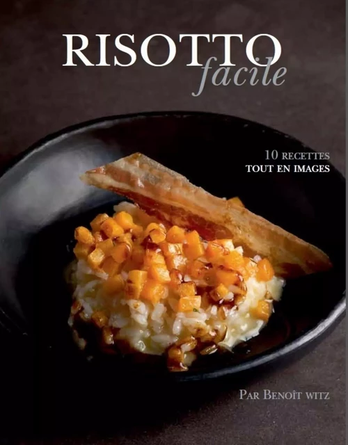 Risotto facile - Alain Ducasse - LEC communication (A.Ducasse)