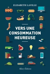 Vers une consommation heureuse