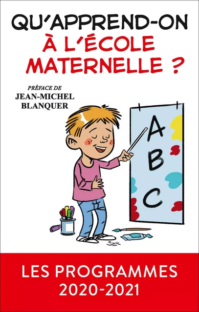 Qu'apprend-on à l'école maternelle ? -  Men - XO éditions