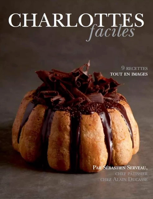 Charlotte facile - Alain Ducasse - LEC communication (A.Ducasse)