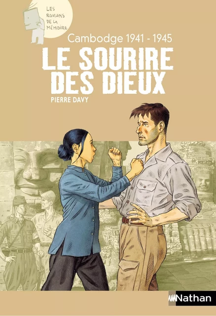 Cambodge 1941-1945 : Le sourire des dieux - Pierre Davy - Nathan